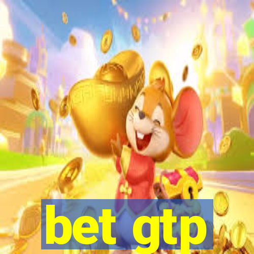 bet gtp