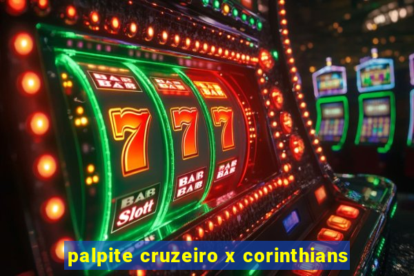 palpite cruzeiro x corinthians