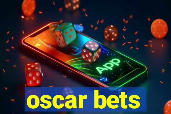 oscar bets