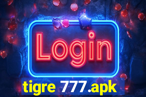 tigre 777.apk