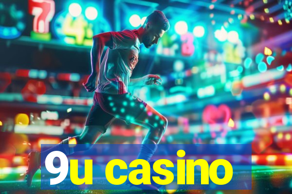 9u casino