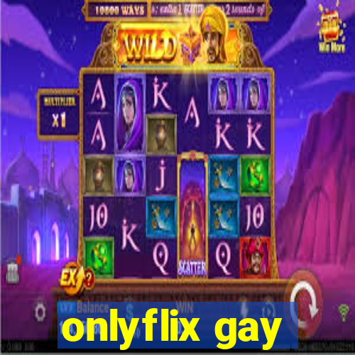 onlyflix gay