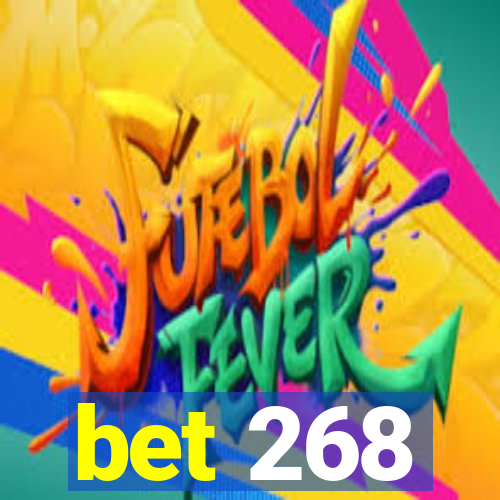 bet 268