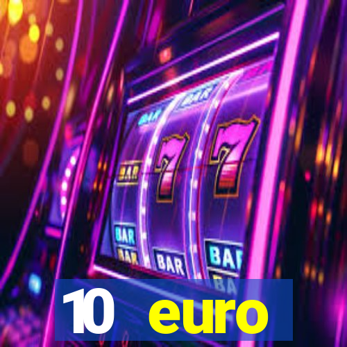 10 euro drückglück casino bonus