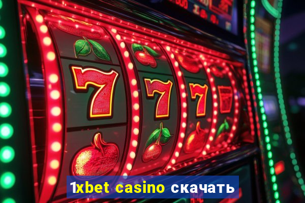 1xbet casino скачать