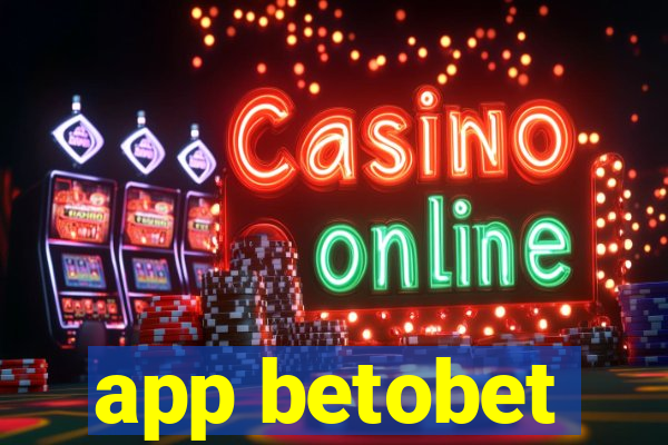 app betobet