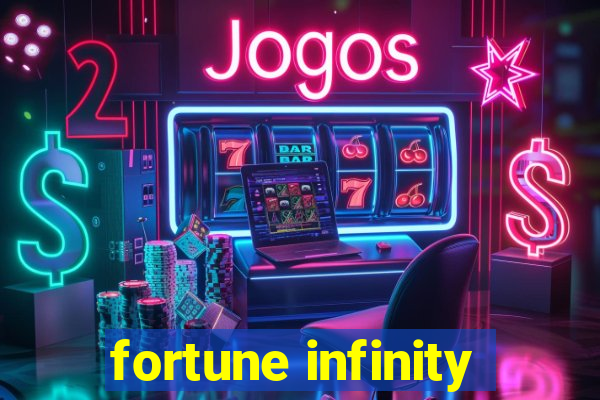 fortune infinity