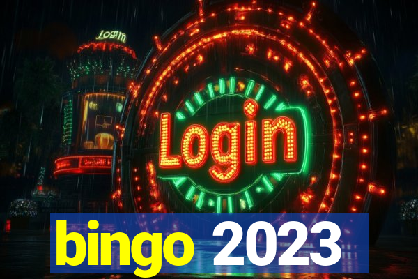 bingo 2023