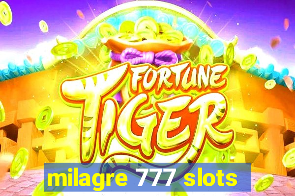 milagre 777 slots