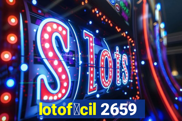 lotof谩cil 2659