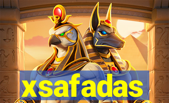 xsafadas