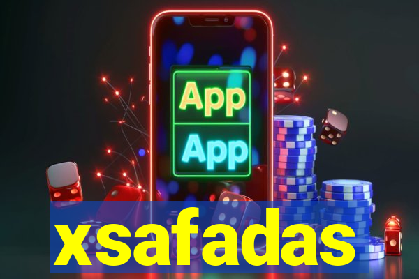 xsafadas