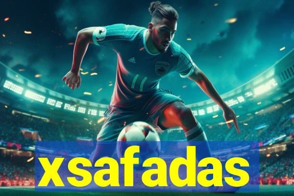 xsafadas