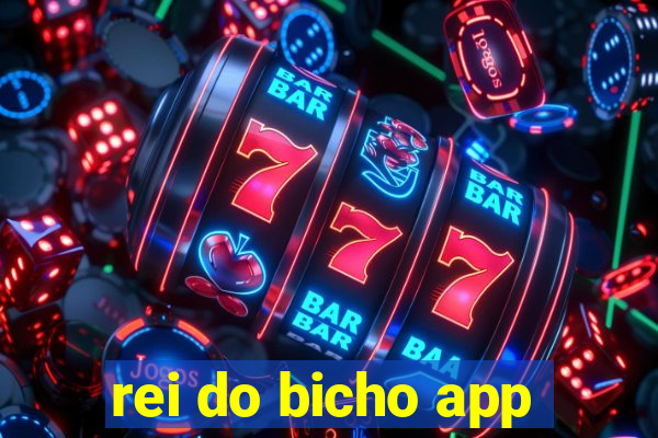 rei do bicho app