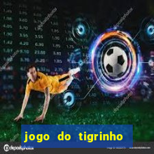 jogo do tigrinho que dá b?nus para jogar