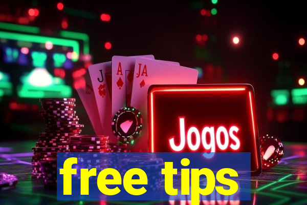 free tips