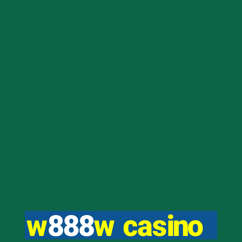 w888w casino