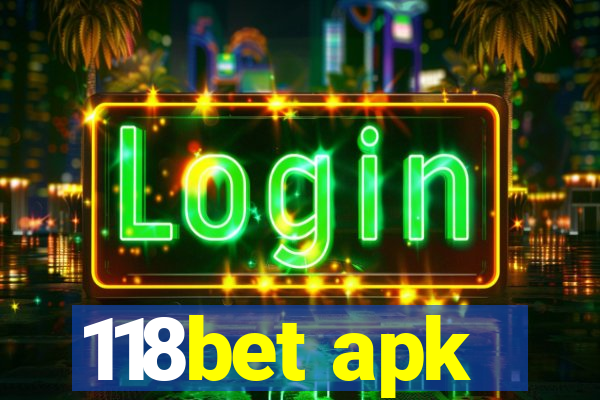 118bet apk