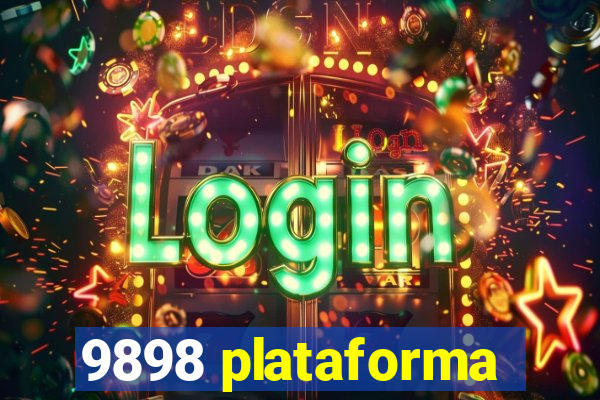 9898 plataforma