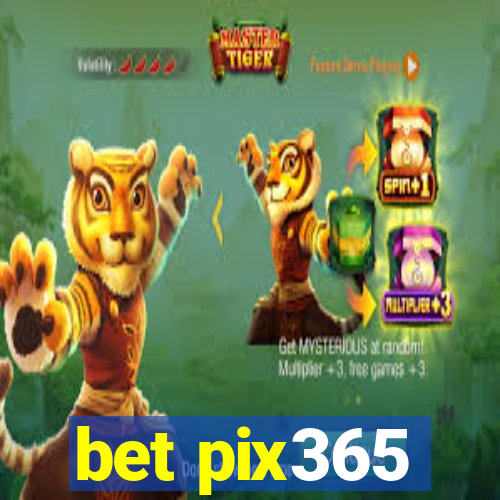 bet pix365