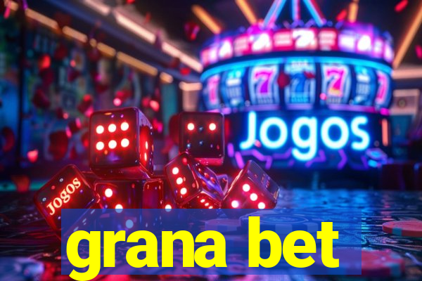 grana bet