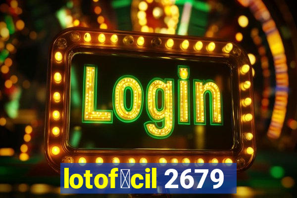 lotof谩cil 2679