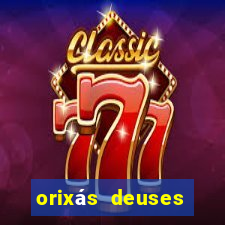 orixás deuses filme netflix