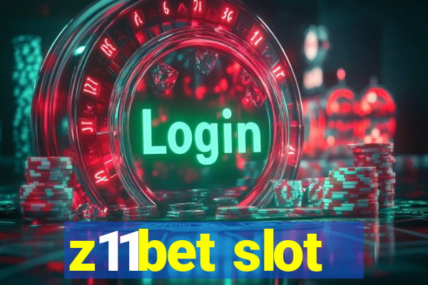 z11bet slot