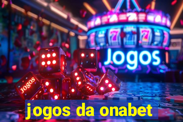 jogos da onabet