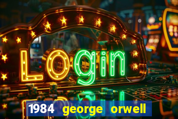 1984 george orwell pdf companhia das letras