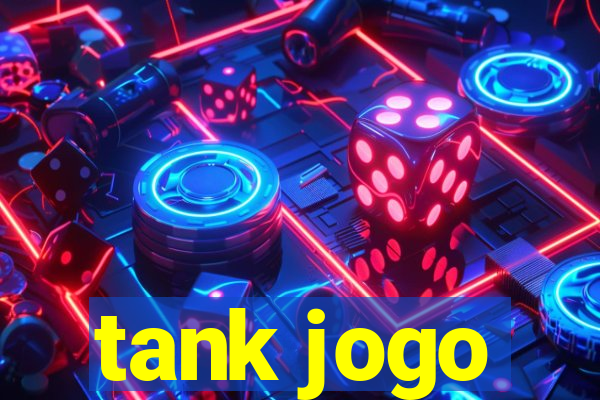 tank jogo