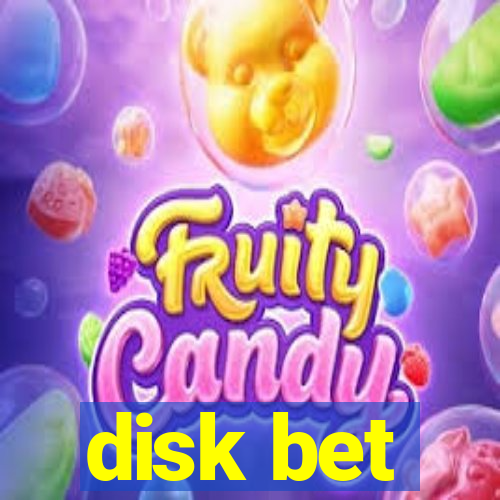 disk bet