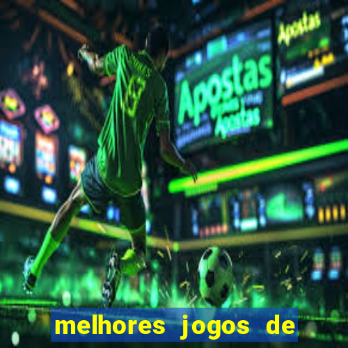 melhores jogos de casino betano