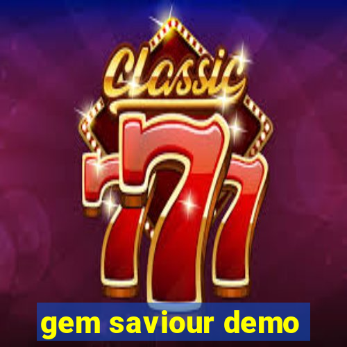 gem saviour demo