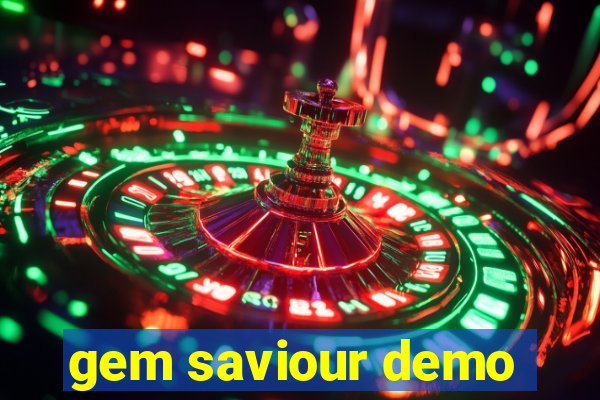 gem saviour demo