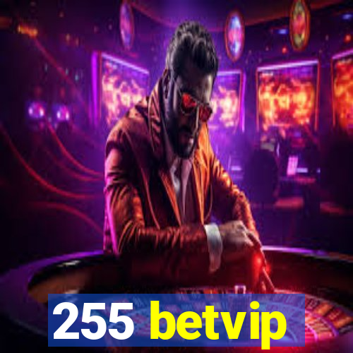 255 betvip