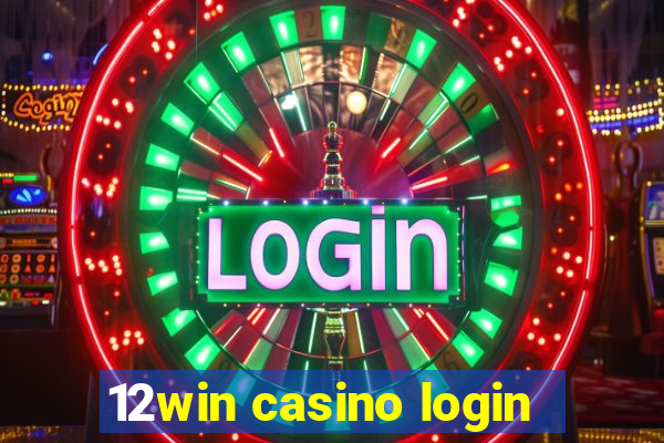 12win casino login