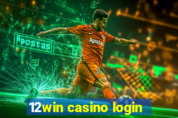 12win casino login