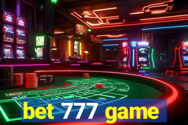 bet 777 game