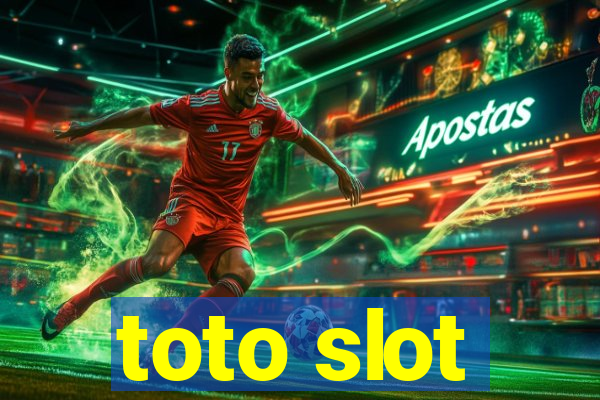 toto slot