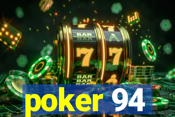 poker 94