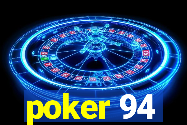 poker 94