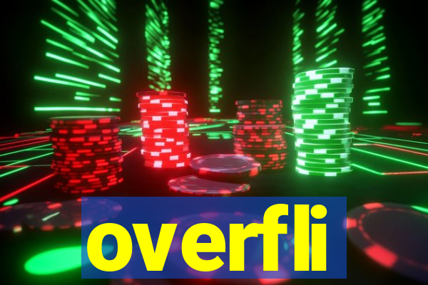 overfli