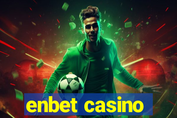 enbet casino