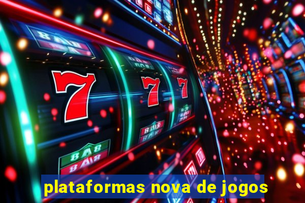 plataformas nova de jogos