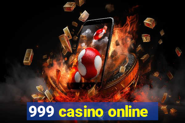 999 casino online