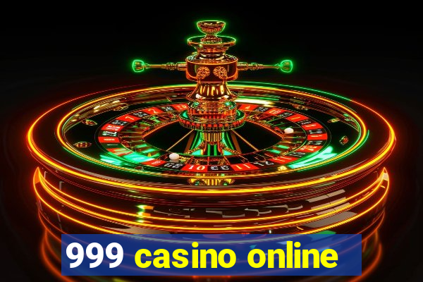 999 casino online