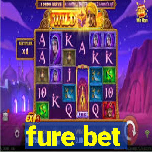 fure bet