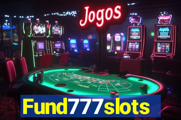 Fund777slots