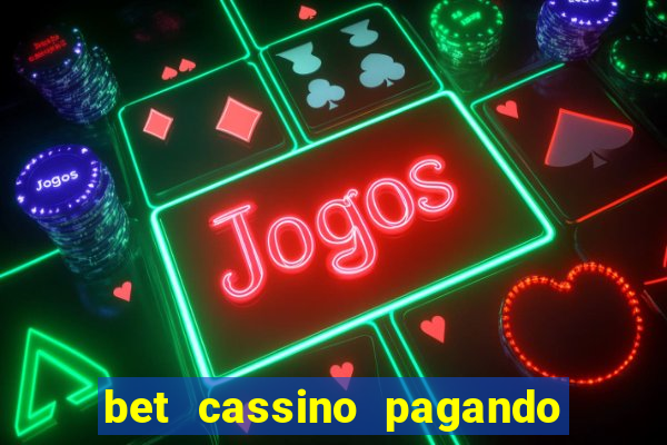 bet cassino pagando no cadastro